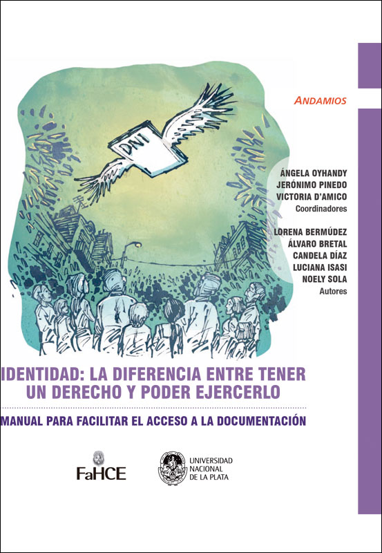 Cubierta para Identidad. La diferencia entre tener un derecho y poder ejercerlo: Un manual para facilitar el acceso a la documentación