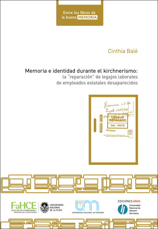 Cubierta para Memoria e identidad durante el kirchnerismo: La reparación de legajos laborales de empleados estatales desaparecidos