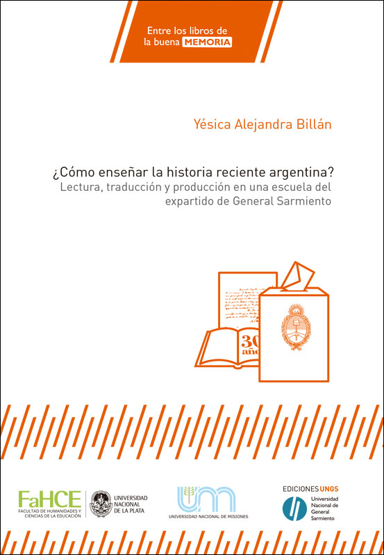 Cubierta para Cómo enseñar la historia reciente argentina: Lectura, traducción y producción en una escuela del expartido de General Sarmiento