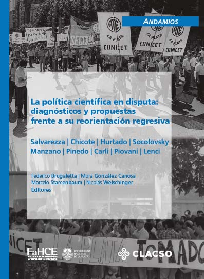 Cubierta para La política científica en disputa: Diagnósticos y propuestas frente a su reorientación regresiva