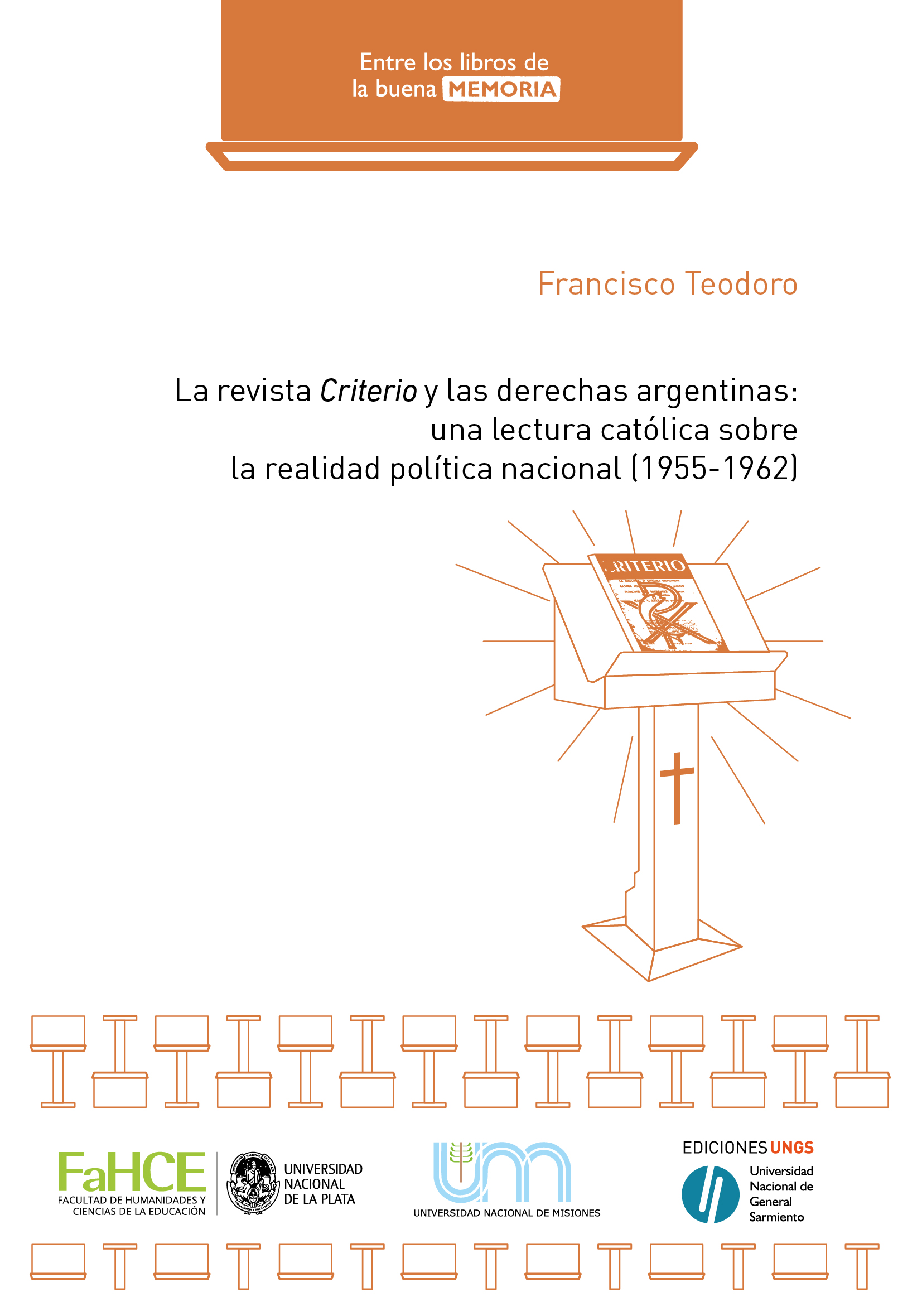 Cubierta para La revista Criterio y las derechas argentinas: Una lectura católica sobre la realidad política nacional (1955-1962)