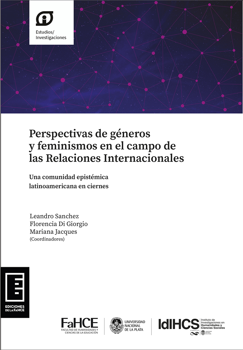 Cubierta para Perspectivas de géneros y feminismos en el campo de las Relaciones Internacionales: Una comunidad epistémica latinoamericana en ciernes