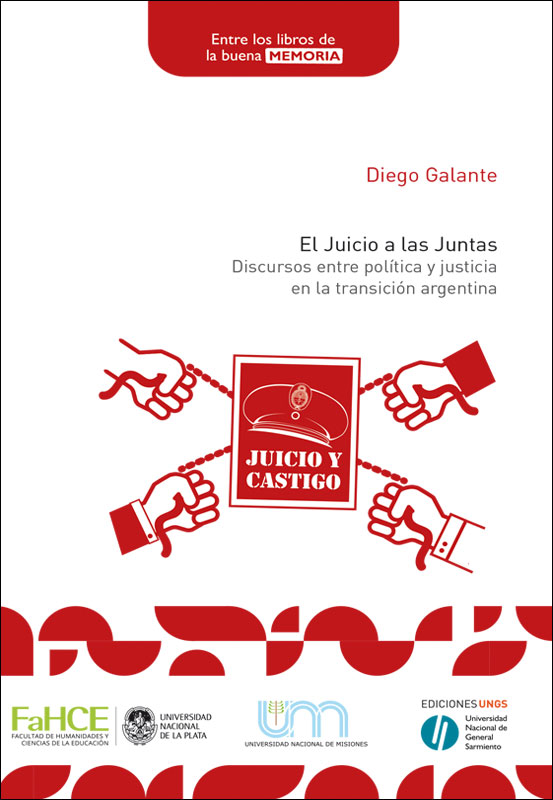 Cubierta para El Juicio a las Juntas: Discursos entre política y justicia en la transición argentina