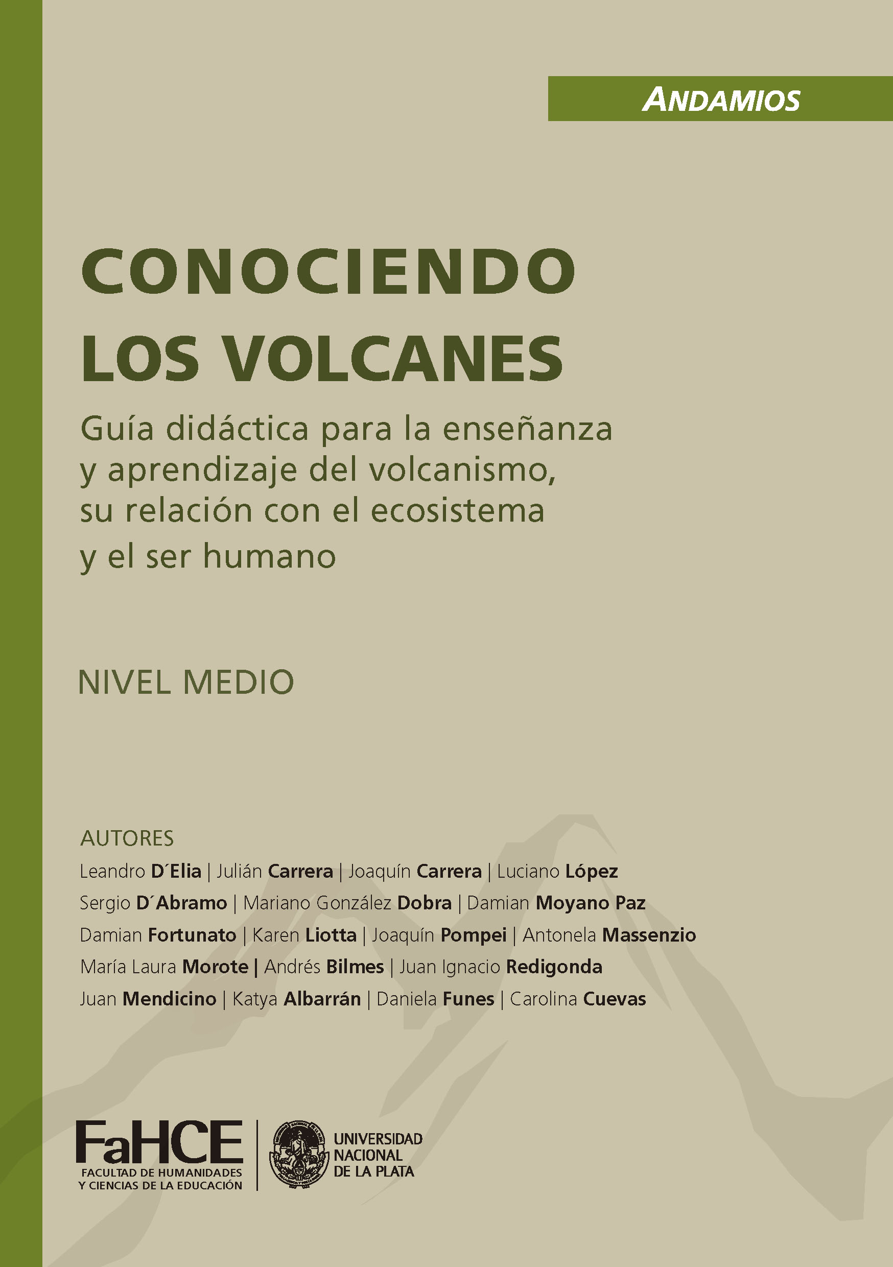 Cubierta para Conociendo los volcanes: Guía didáctica para la enseñanza y aprendizaje del volcanismo, su relación con el ecosistema y el ser humano