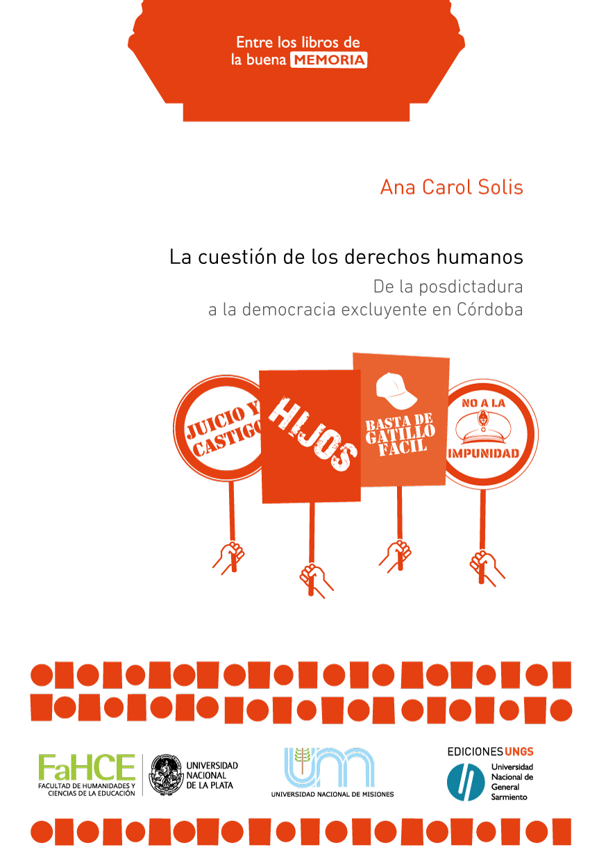 Cubierta para La cuestión de los Derechos Humanos: De la posdictadura a la democracia excluyente en Córdoba