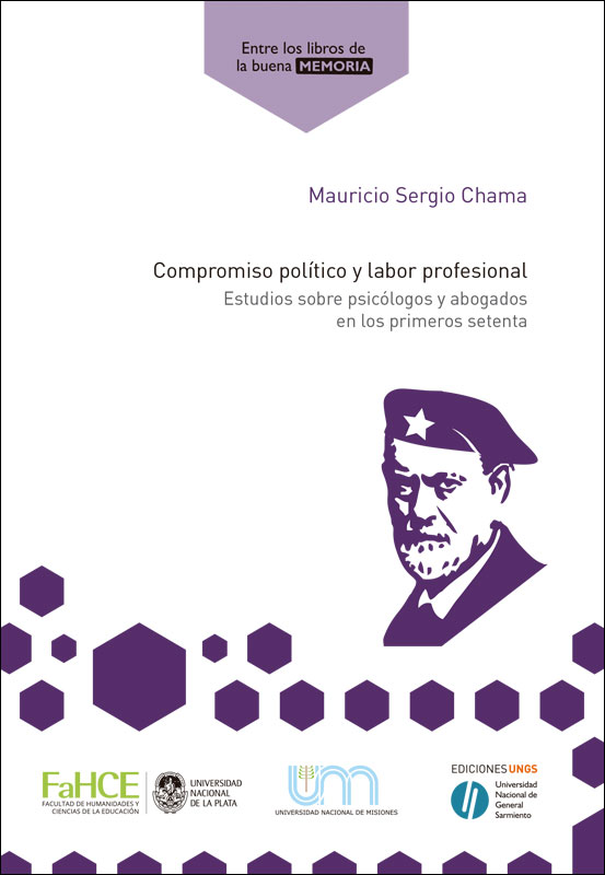 Cubierta para Compromiso político y labor profesional: Estudios sobre psicólogos y abogados en los primeros setenta