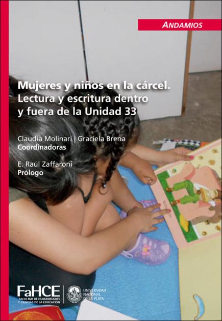 Cubierta para Mujeres y niños en la cárcel. Lectura y escritura dentro y fuera de la Unidad 33