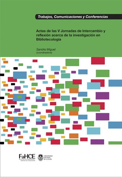 Cubierta para Actas de las V Jornadas de Intercambio y reflexión acerca de la investigación en Bibliotecología