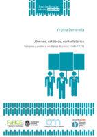 Cubierta para Jóvenes, católicos, contestatarios: Religión y política en Bahía Blanca (1968-1975)
