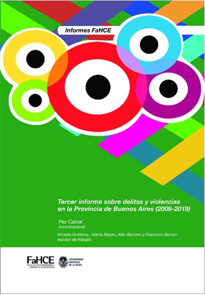 Cubierta para Tercer informe sobre delitos y violencias en la Provincia de Buenos Aires (2009-2019)