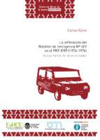 Cubierta para La infiltración del Batallón de Inteligencia Nº 601 en el PRT-ERP (1974-1976): El Oso Ranier. Ni héroe ni traidor