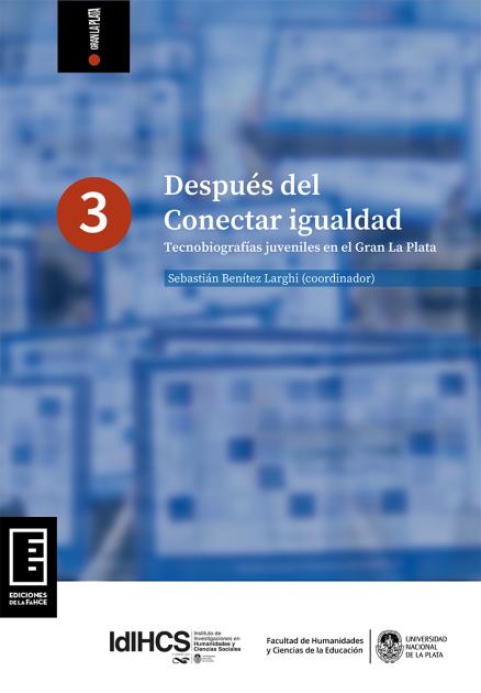 Cubierta para Después del Conectar igualdad: Tecnobiografías juveniles en el Gran La Plata