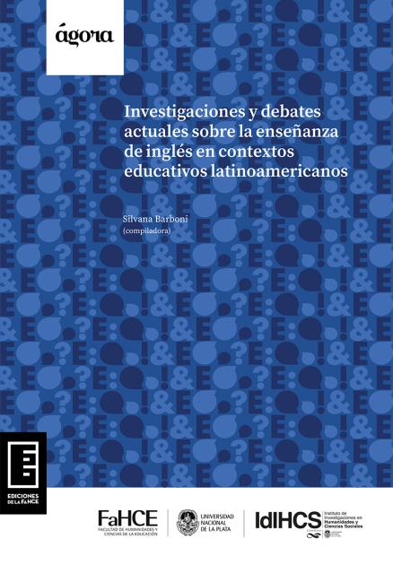 Cubierta para Investigaciones y debates actuales sobre la enseñanza de inglés en contextos educativos latinoamericanos