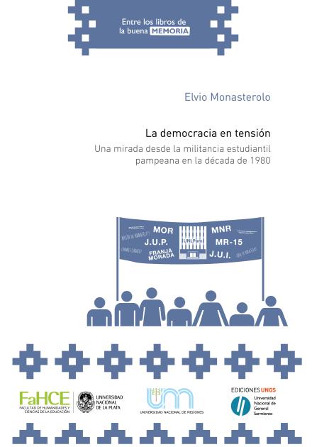 Cubierta para La democracia en tensión: Una mirada desde la militancia estudiantil pampeana en la década de 1980