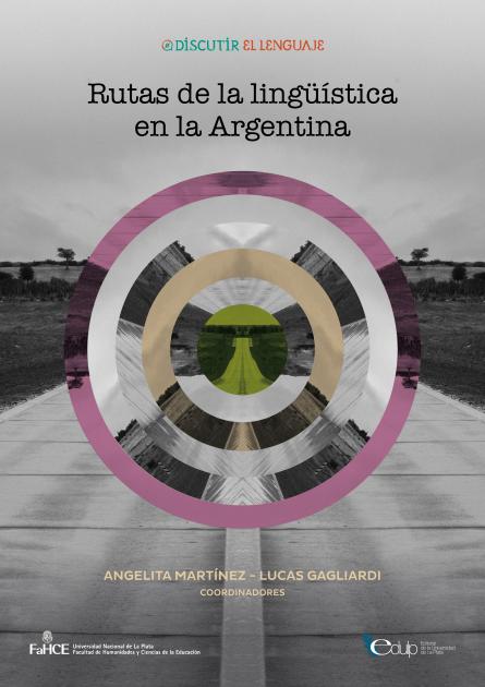 Cubierta para Rutas de la lingüística en la Argentina
