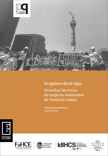 Cubierta para Yo quiero decir algo: Escuchar las voces de mujeres resistentes de América Latina