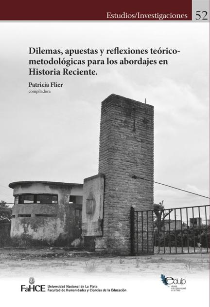 Cubierta para Dilemas, apuestas y reflexiones teórico-metodológicas para los abordajes en Historia Reciente