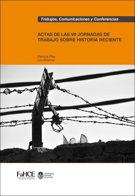Cubierta para Actas de las VII Jornadas de Trabajo sobre Historia Reciente