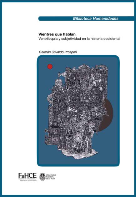Cubierta para Vientres que hablan: Ventriloquia y subjetividad en la historia occidental